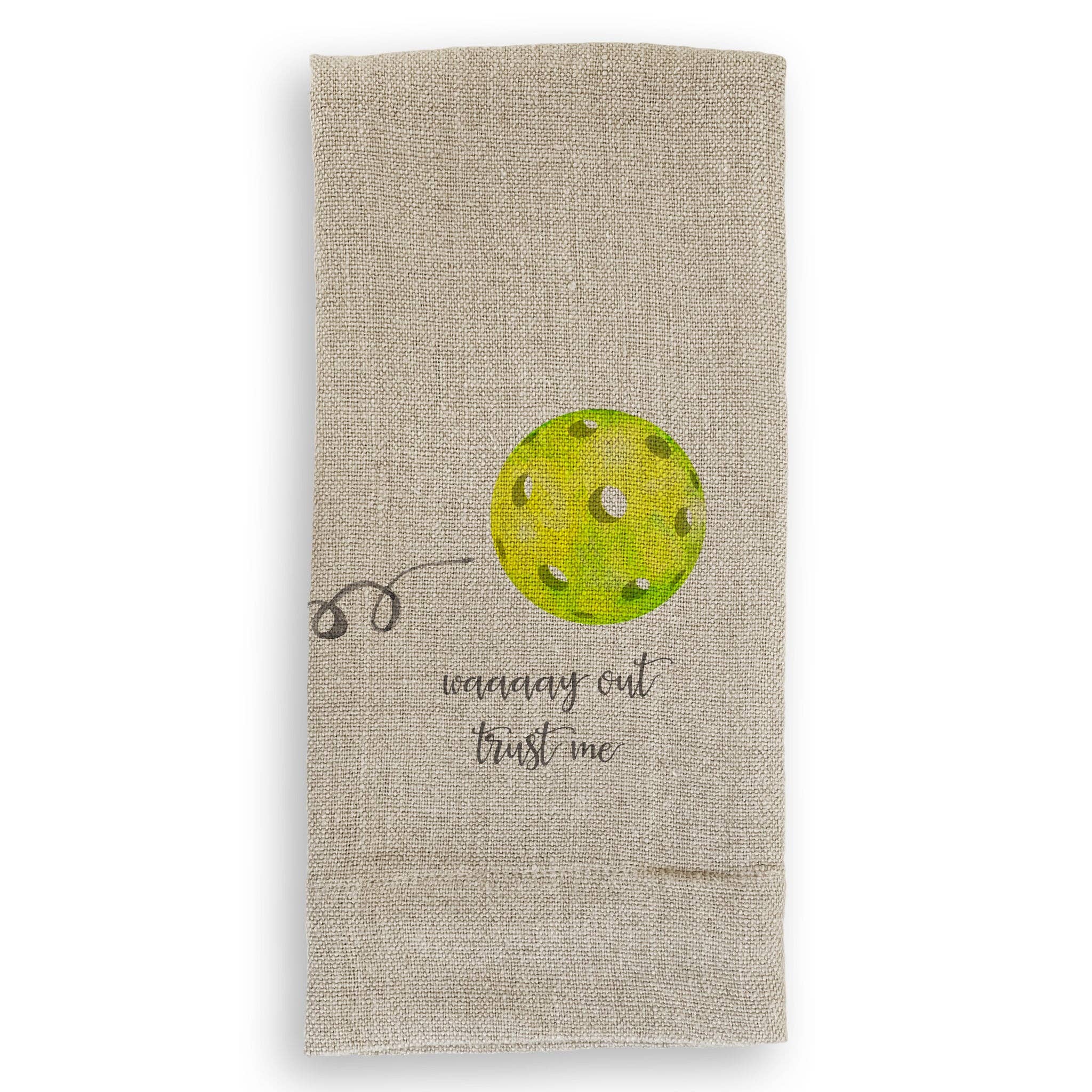 Pickleball Waaay Out: Dishtowel / -
